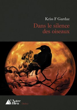 Cover image for Dans le silence des oiseaux