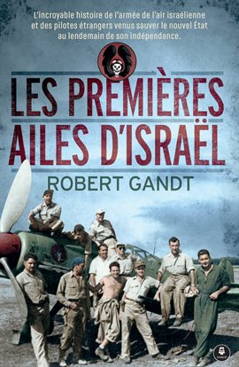 Imagen de portada para Les premières ailes d'Israël