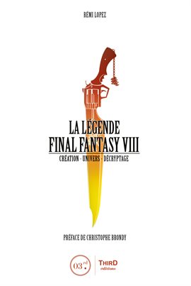 Cover image for La Légende Final Fantasy VIII