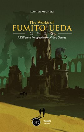 Cover image for The Works of Fumito Ueda