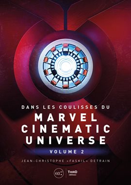 Cover image for Dans les coulisses du Marvel Cinematic Universe, Volume 2