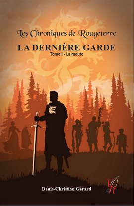 Imagen de portada para La Dernière Garde - Tome 1