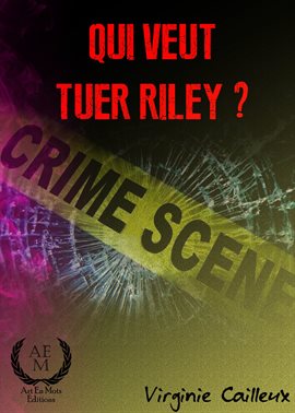 Cover image for Qui veut tuer Riley ?