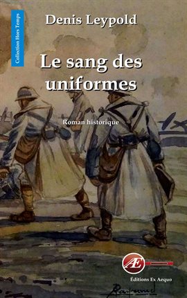 Cover image for Le sang des uniformes
