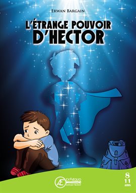 Cover image for L'Étrange pouvoir d'Hector