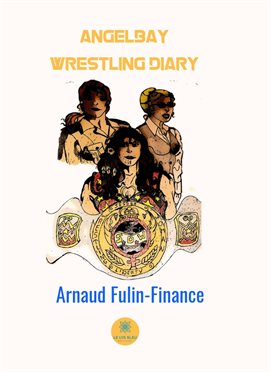 Cover image for Angelbay wrestling diary