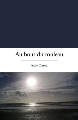 Cover image for Au bout du rouleau