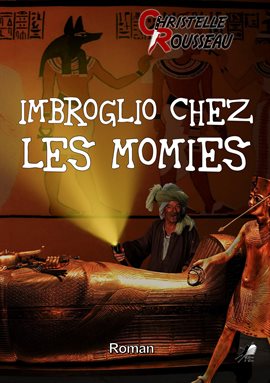Cover image for Imbroglio chez les Momies