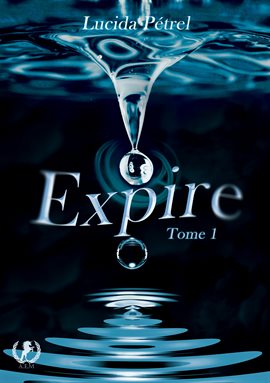Imagen de portada para Expire - Tome 1