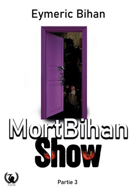Cover image for MortBihan Show - Partie 3