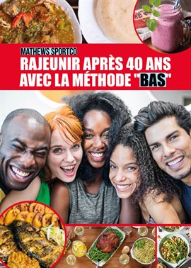 Cover image for Rajeunir après 40 ans avec la méthode "BAS"