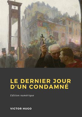 Cover image for Le Dernier Jour d'un condamné
