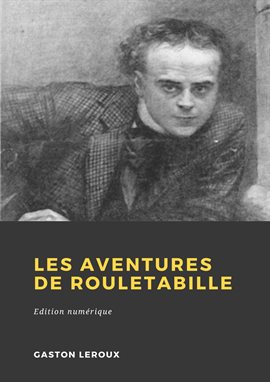 Cover image for Les Aventures de Rouletabille