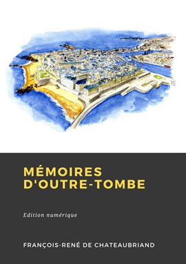 Cover image for Mémoires d'outre-tombe