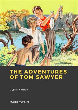 Cover image for The Adventures of Tom Sawyer