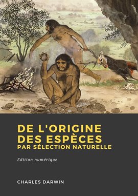 Cover image for De l'origine des espèces par sélection naturelle