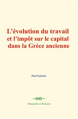 L'évolution Du Travail Et L'impt Sur Le Capital Dans La Grèce Ancienne