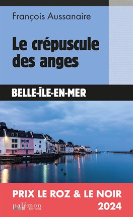 Cover image for Le crépuscule des anges