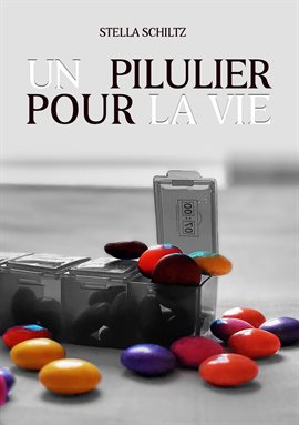 Cover image for Un pilulier pour la vie