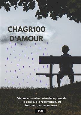 Cover image for Chagr100 d'amour