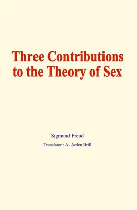 Cover image for Three Contributions to the Theory of Sex