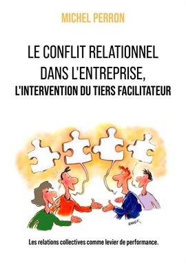 Le conflit relationnel dans l'entreprise