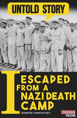 Imagen de portada para I Escaped from a Nazi Death Camp