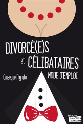 Cover image for Divorcé(e)s et célibataires