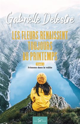 Imagen de portada para Les fleurs renaissent toujours au printemps - Tome 3