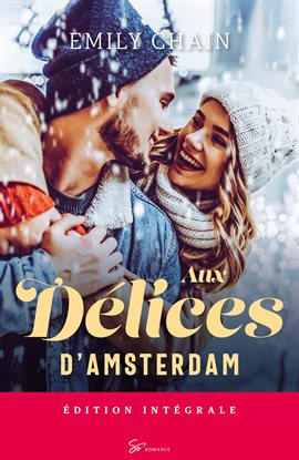 Cover image for Aux délices d'Amsterdam - Intégrale