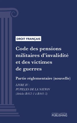 Code des pensions militaires d'invalidité et des victimes de guerre, Livre IV