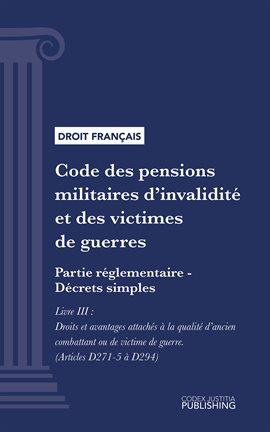 Code des pensions militaires d'invalidité et des victimes de guerre, Livre III
