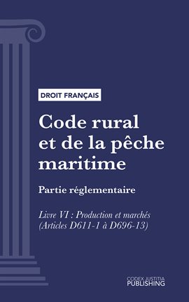 Code rural et de la pêche maritime, Livre VI