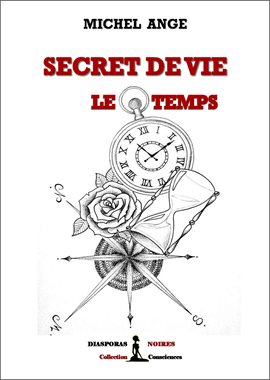 Cover image for Secret de vie : le temps