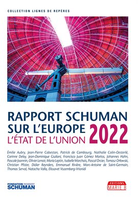 Cover image for Rapport Schuman sur l'Europe, l'état de l'Union 2022