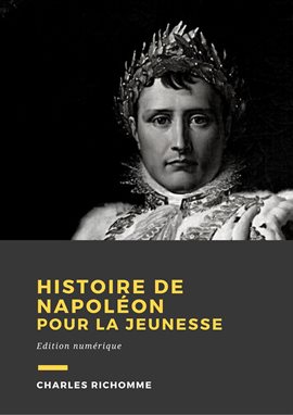 Imagen de portada para Histoire de Napoléon pour la jeunesse