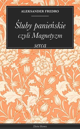 Śluby panieńskie Śluby panieńskie
