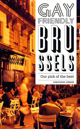 Imagen de portada para Brussels Gay Friendly (EN)