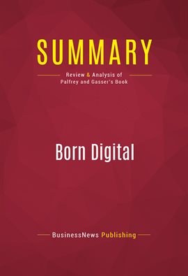 Cover image for Summary: Born Digital