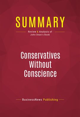 Cover image for Summary: Conservatives Without Conscience