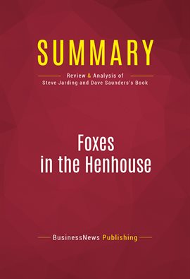 Cover image for Summary: Foxes in the Henhouse