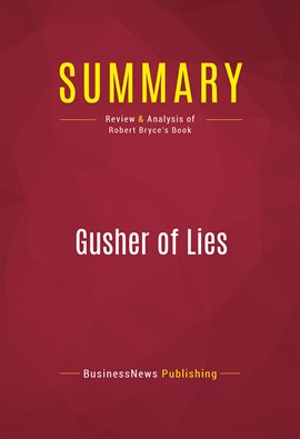 Cover image for Summary: Gusher of Lies