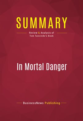 Cover image for Summary: In Mortal Danger