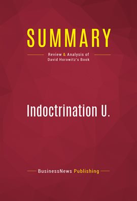 Cover image for Summary: Indoctrination U.