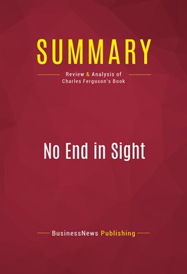 Cover image for Summary: No End in Sight