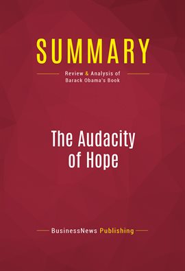 Cover image for Summary: The Audacity Of Hope