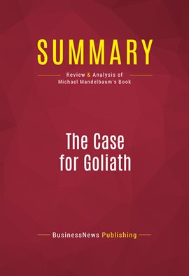 Cover image for Summary: The Case for Goliath
