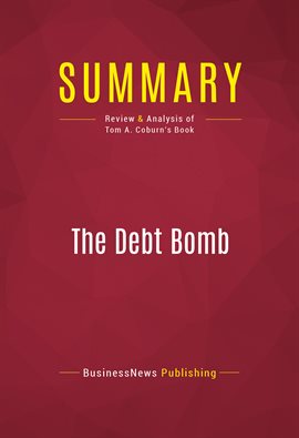 Cover image for Summary: The Debt Bomb