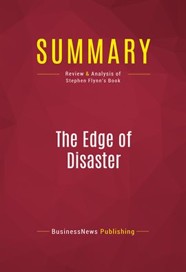 Cover image for Summary: The Edge of Disaster