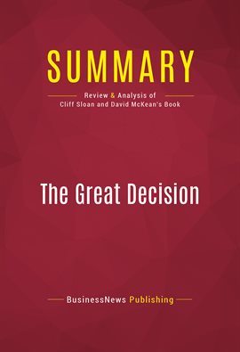 Cover image for Summary: The Great Decision